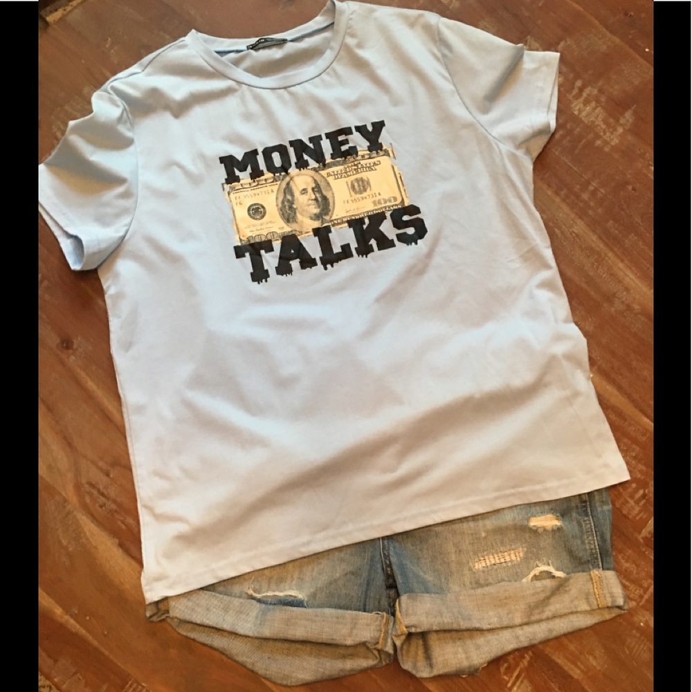 Shein money talks Tee
